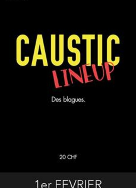 CAUSTIC LINEUP